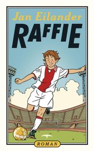 Raffie - Jan Eilander - ebook