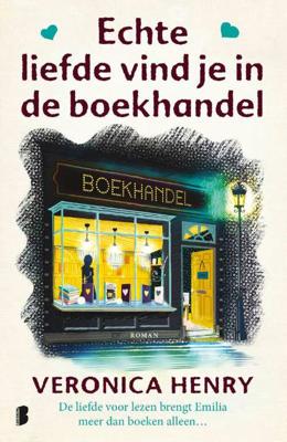 Echte liefde vind je in de boekhandel - Veronica Henry - Paperback (9789059900325)