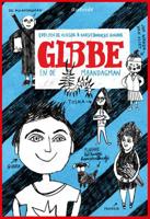 Gibbe en de Maandagman - Evelien de Vlieger - Hardcover (9789045119137)