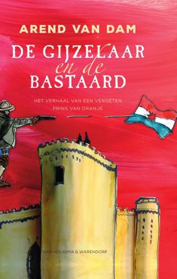 De gijzelaar en de bastaard De gijzelaar en de bastaard