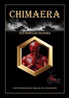 Chimaera, een dodelijk dilemma (Paperback)