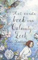 Het eerste boek van Calamity Leek - Paula Lichtarowicz - Paperback (9789025441319)