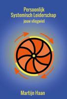 Persoonlijk systemisch leiderschap - Martijn Haan - Paperback (9789492744197)