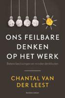 Ons feilbare denken op het werk - Chantal van der Leest - Paperback (9789047011880)