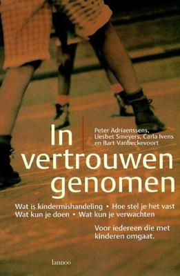 In vertrouwen genomen - Bart Vanbeckevoort - eBook (9789020933055) In vertrouwen genomen - Bart Vanbeckevoort - eBook (9789020933055)