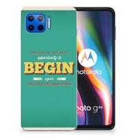Motorola Moto G 5G Plus Siliconen hoesje met naam Quote Begin