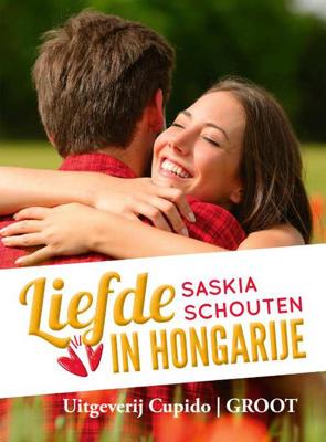 Liefde in Hongarije - Saskia Schouten - Paperback (9789462042186)