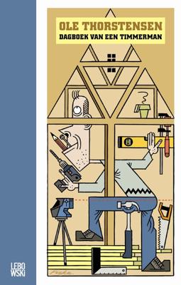 Dagboek van een timmerman - Ole Thorstensen - eBook (9789048835911) Dagboek van een timmerman - Ole Thorstensen - eBook (9789048835911)