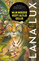 Mijn moeder heeft altijd gelijk - Lana Lux - ebook - thumbnail