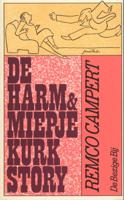 Harm en Miepje Kurk story - Remco Campert - eBook (9789023465027)