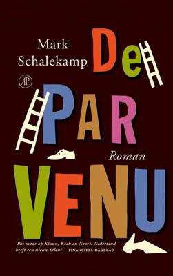 De parvenu - Mark Schalekamp - Paperback (9789402132670) De parvenu - Mark Schalekamp - Paperback (9789402132670)