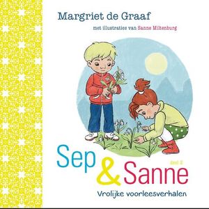 Sep & Sanne - 2 - Margriet de Graaf - ebook