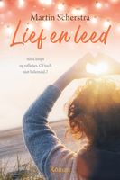 Lief en leed - Martin Scherstra - ebook