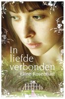 In liefde verbonden - Eline Rosenhart - ebook