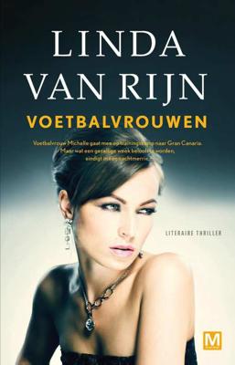 Voetbalvrouwen - Linda van Rijn - Paperback (9789460681530) Voetbalvrouwen - Linda van Rijn - Paperback (9789460681530)