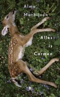 Alles is Carmen - Alma Mathijsen - eBook (9789023466611)