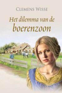 Het dilemma van de boerenzoon - Clemens Wisse - ebook