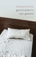 Geschiedenis van geweld - Édouard Louis - Paperback (9789023466918)