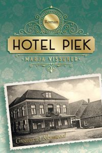 Hotel Piek - Marja Visscher - ebook