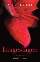 Losgeslagen - Abbi Glines - ebook