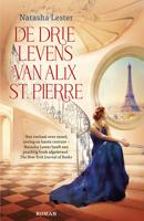 De drie levens van Alix St. Pierre - Natasha Lester - eBook (9789026164576)