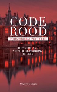 Code rood - Thijs Broer, Peter Kee - ebook