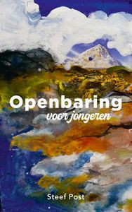 Openbaring voor jongeren - Steef Post - ebook