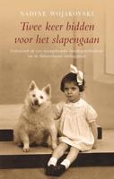 Twee keer bidden voor het slapengaan - Nadine Wojakovski - ebook