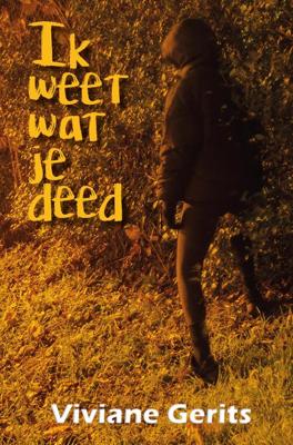 Ik weet wat je deed - Viviane Gerits - eBook (9789493210158) Ik weet wat je deed - Viviane Gerits - eBook (9789493210158)