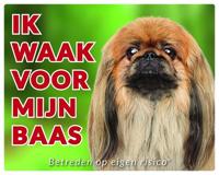 Pekingees Waakbord - Ik waak voor mijn baas Bruin