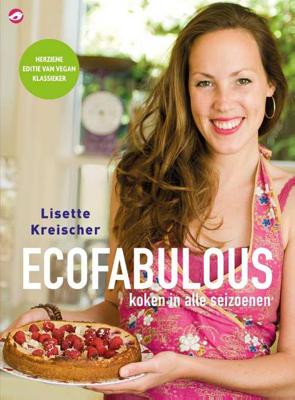 Ecofabulous koken in alle seizoenen - Lisette Kreischer - Paperback (9789492086662) Ecofabulous koken in alle seizoenen - Lisette Kreischer - Paperback (9789492086662)