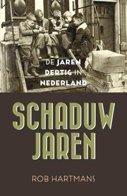 Schaduwjaren - Rob Hartmans - Paperback (9789401913393) Schaduwjaren - Rob Hartmans - Paperback (9789401913393)