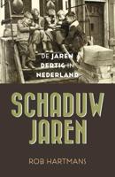 Schaduwjaren - Rob Hartmans - Paperback (9789401913393)
