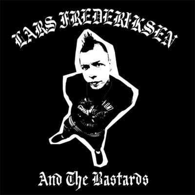 Lars And The Bastards - LP (0814867024082)