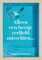 Alleen een beetje verliefd misschien - Lonneke van Engelen - ebook