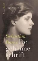 De geheime schrift - Sebastian Barry - ebook