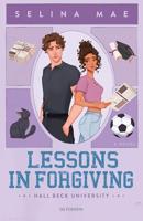 Lessons in Forgiving (Hall Beck University Book 2) (English Edition)