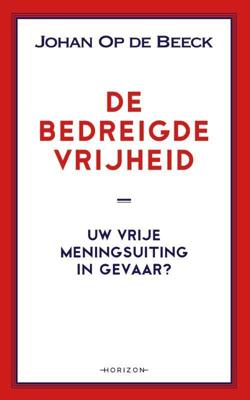 De bedreigde vrijheid - Johan op de Beeck - Paperback (9789463962179) De bedreigde vrijheid - Johan op de Beeck - Paperback (9789463962179)