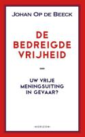 De bedreigde vrijheid - Johan op de Beeck - Paperback (9789463962179)