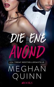 Die ene avond - Meghan Quinn - ebook