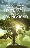 Voorspoed in plaats van overleven - Melanie Kos-Paula - Paperback (9789077607886)