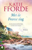 Met de Franse slag - Katie Fforde - ebook