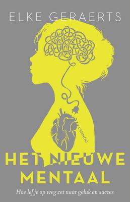 Het nieuwe mentaal - Elke Geraerts - ebook