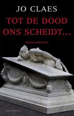 Tot de dood ons scheidt... - Jo Claes - Paperback (9789089242112)