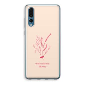 Where flowers bloom: Huawei P20 Pro Transparant Hoesje