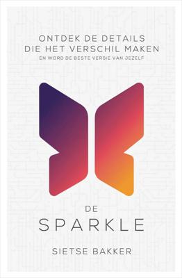 De sparkle - Sietse Bakker - eBook (9789044974065)