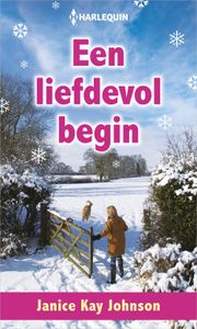 Een liefdevol begin - Janice Kay Johnson - ebook