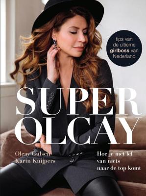 SuperOlcay - Karin Kuijpers, Olcay Gulsen - eBook (9789000361885)