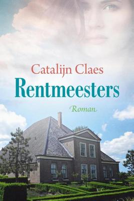 Rentmeesters - Catalijn Claes - eBook (9789020536430)