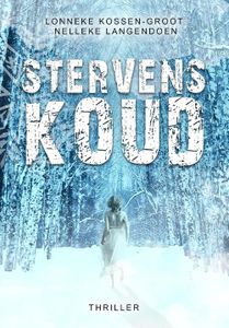 Stervenskoud - Lonneke Kossen-Groot, Nelleke Langendoen - ebook